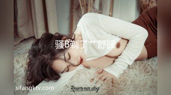 [MP4/ 331M] 肥股大奶眼镜熟女 爽不死你 我不喜欢大鸡吧 够用就好 够硬了可以开操 舔屁眼蛋蛋马眼