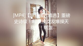 ⚫️⚫️最新9月无水订购，火爆OF网红情侣【Sofia】福利私拍③，国人小伙为国争光，各种玩肏哥伦比亚白人大美妞