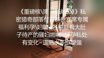 弟媳乱伦嫂子太骚了偷偷紫薇，小叔子急不可耐冲进去半推半就强上嫂子！