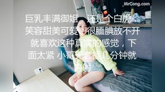 良家素人小模特『小鱼』全裸約拍被摄影师摸出水来开操 发骚爆操 舌功一绝 大量私拍