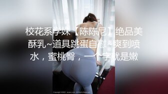 ❤️❤️爆乳馒头B粉嫩妹妹，充气娃娃似的，炮友按摩器调情，大屌侧入插穴，后入光滑白嫩美臀，炮友爽翻