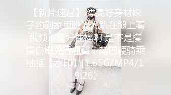 《顶级?尾随厕拍》坑神连锁大型超市内随机跟拍多位女顾客?小姐姐少妇熟女都有跟进厕所偸拍她们方便各种圆润的大屁股绝对顶