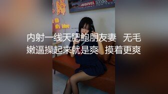 02年小学妹高颜值长相清纯妹子啪啪，口交舔弄骑乘特写抽插大力猛操