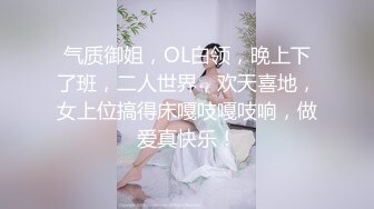 牛仔裤白色T恤御姐 这高挑娇躯笔直大长腿让人欲罢不能，各种享受真刺激