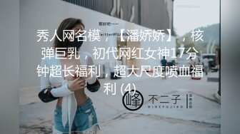 商场双机位TP高颜值美眉嘘嘘