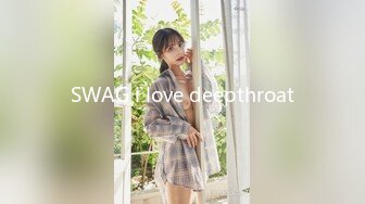 SWAG i love deepthroat