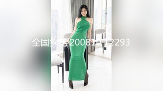 STP23433 颜值身材满分00年姐妹花&nbsp;&nbsp;双女轮番自慰大秀&nbsp;&nbsp;假屌爆插没几下流出白浆&nbsp;&nbsp;姐姐插完妹妹再上&nbsp;&nbsp;浴室洗澡