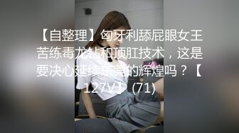 360监控偷拍 情趣酒店幸福小胖哥和身材苗条的小女友啪啪啪